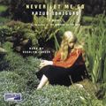 Cover Art for 9781415916292, Never Let Me Go (Lib)(CD) by Kazuo Ishiguro