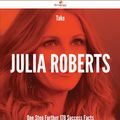 Cover Art for 9781488837500, Take Julia Roberts One Step Further - 178 Success Facts by Samuel Morris