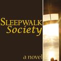 Cover Art for 9780982140734, Sleep Walk Society by Kendare Blake