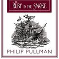 Cover Art for 9781407111698, The Ruby in the Smoke by Philip Pullman