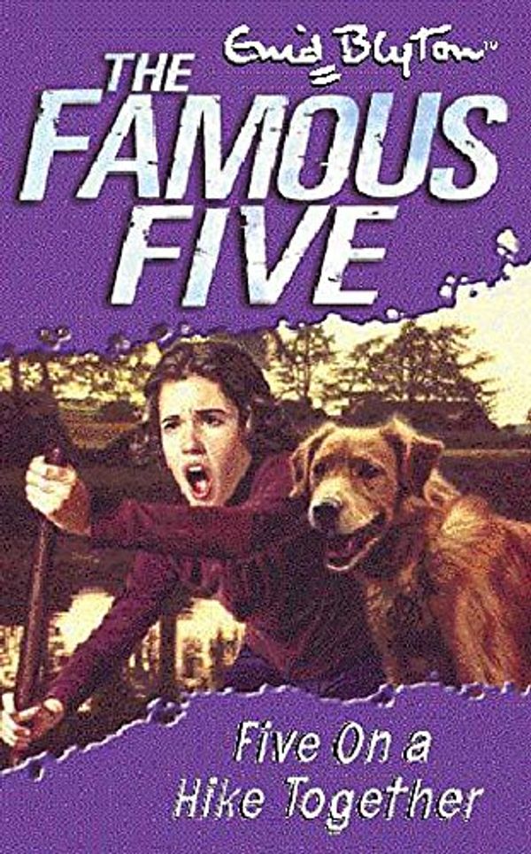 Cover Art for 9780340796245, Five on a Hike Together (Famous Five) by Enid Blyton