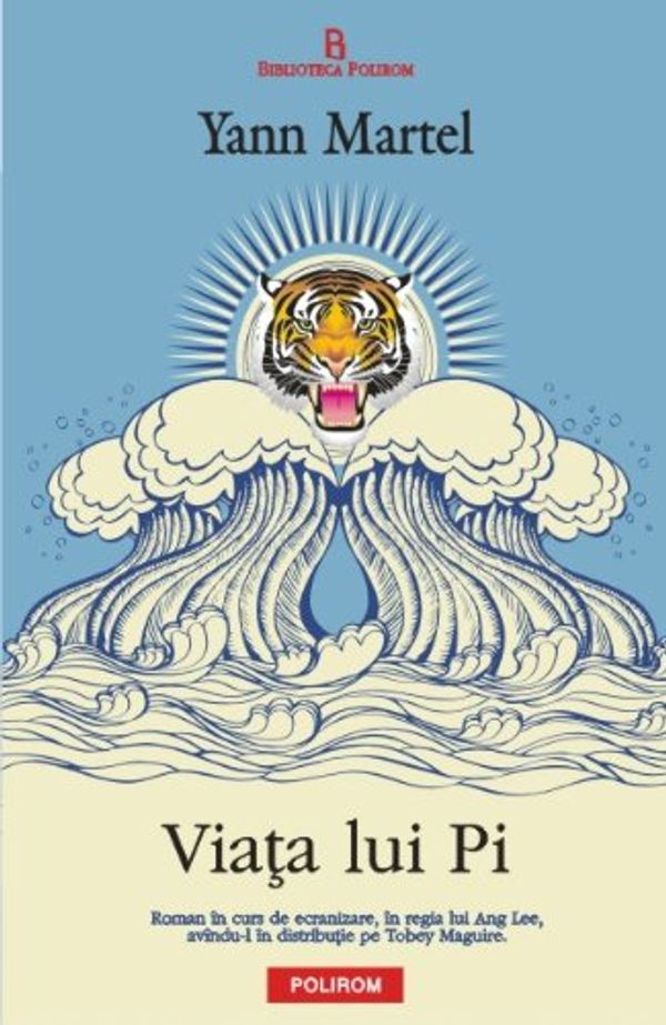 Cover Art for 9789734625864, Viata lui Pi (Romanian Edition) by Yann Martel