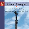 Cover Art for 9781844096817, A Pilgrim's Guide to the Camino PortuguesLisbon - Porto - Santiago by John Brierley