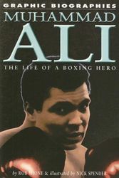 Cover Art for 9781404209190, Muhammad Ali: The Life of a Boxing Hero by Rob Shone