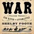 Cover Art for 9780394746227, The Civil War: V3 Red River to Appomattox by Shelby Foote