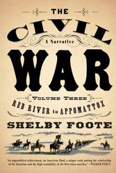 Cover Art for 9780394746227, The Civil War: V3 Red River to Appomattox by Shelby Foote