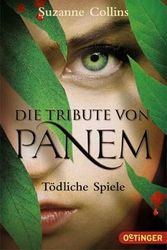 Cover Art for 9783841501349, Die Tribute von Panem 1. Tödliche Spiele by Suzanne Collins