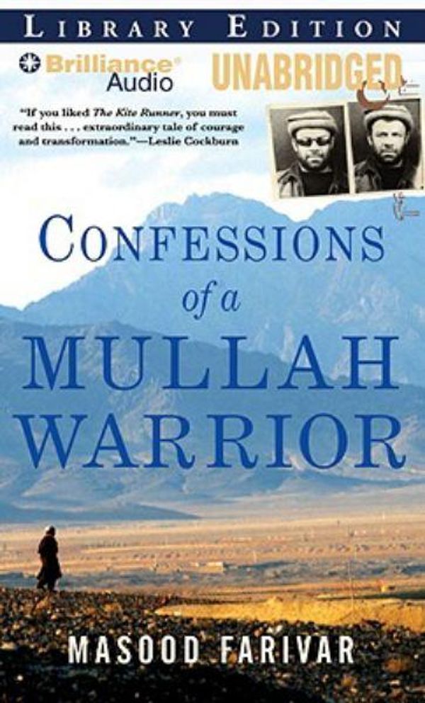 Cover Art for 9781423384090, Confessions of a Mullah Warrior: Library Edition by Farivar, Masood