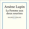 Cover Art for 9782806241962, La Femme aux deux sourires by Maurice Leblanc