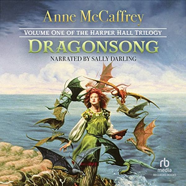 Cover Art for B000TMD8CG, Dragonsong: Harper Hall Trilogy, Volume 1 by Anne McCaffrey
