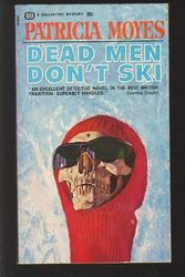 Cover Art for B001974F2C, Dead Men Don't Ski by Patricia Moyes