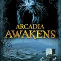 Cover Art for 9781848776319, Arcadia Awakens by Kai Meyer