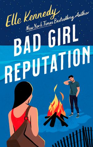Cover Art for 9780349428840, Bad Girl Reputation by Elle Kennedy