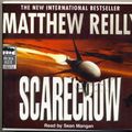 Cover Art for 9781740933759, Scarecrow: Library Edition by Matthew Reilly