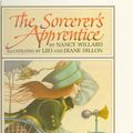 Cover Art for 9780590473293, The Sorcerer's Apprentice by Nancy Willard, Leo Dillon