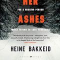 Cover Art for B089QK58QL, Scatter Her Ashes (A Thorkild Aske Mystery) by Heine Bakkeid