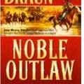 Cover Art for 9780330350945, Noble Outlaw by Unknown