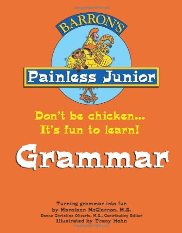 Cover Art for 9780764135613, Painless Junior Grammar by Marciann Mcclarnon