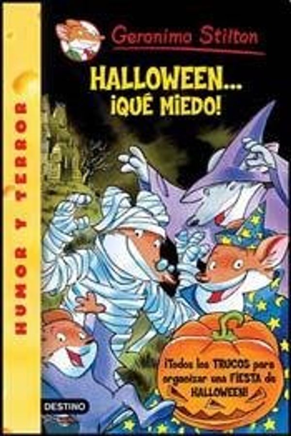 Cover Art for 9789507321207, Halloween ¡Que Miedo! by Geronimo Stilton