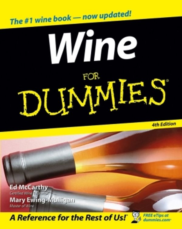 Cover Art for 9781118050712, Wine For Dummies by Ed McCarthy, Mary Ewing-Mulligan