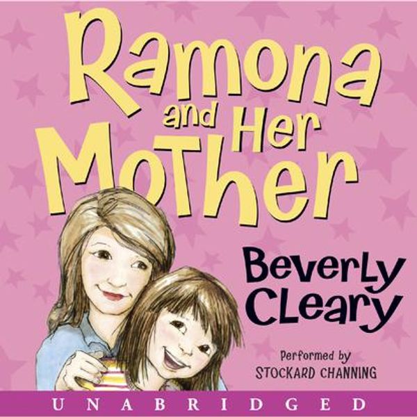 Cover Art for 9780062060181, Ramona and Her Mother by Beverly Cleary, Stockard Channing