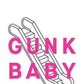 Cover Art for B08SVTVSJX, Gunk Baby by Jamie Marina Lau
