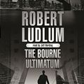 Cover Art for 9780752867939, The Bourne Ultimatum by Robert Ludlum