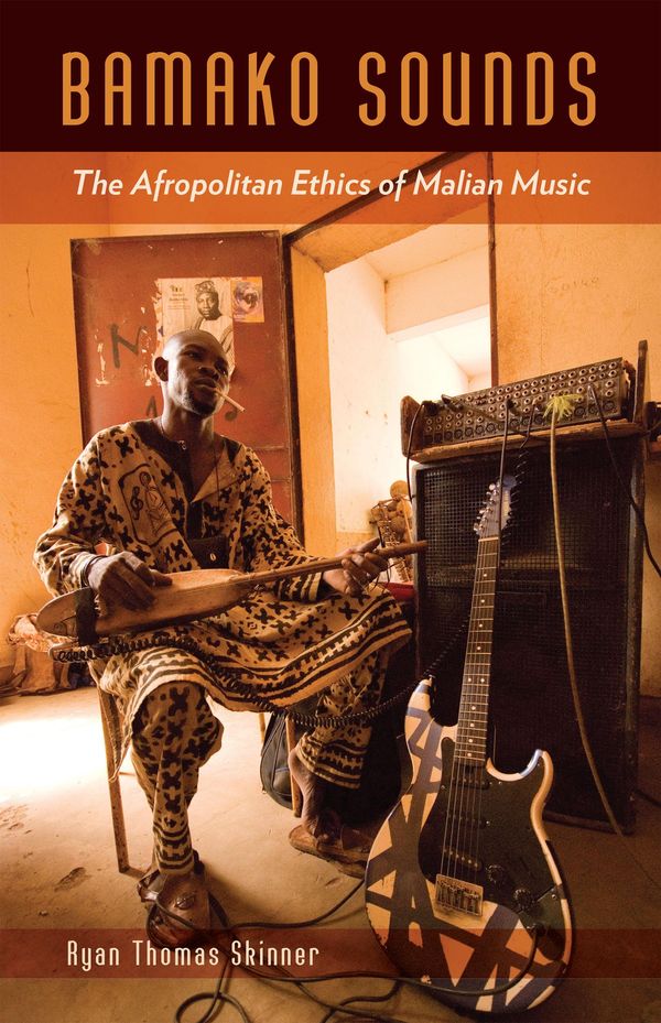 Cover Art for 9781452944418, Bamako Sounds by Ryan Thomas Skinner