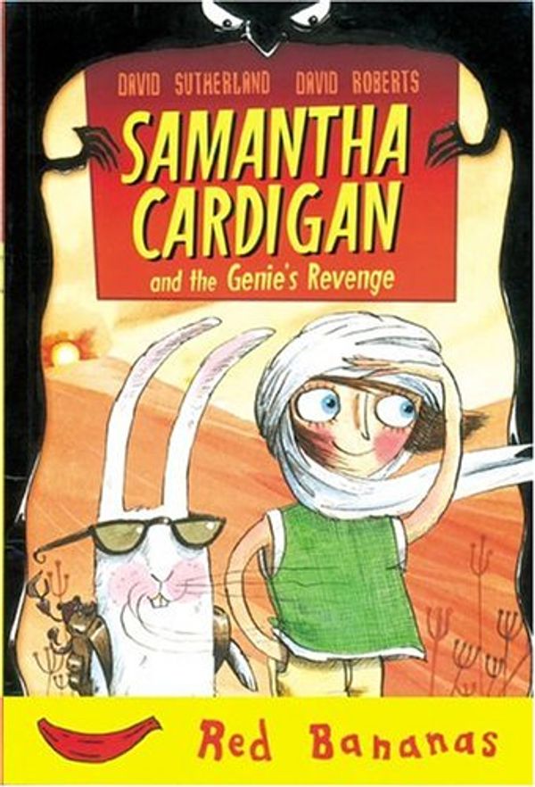 Cover Art for 9780778710707, Samantha Cardigan and the Genie's Revenge by David Sutherland