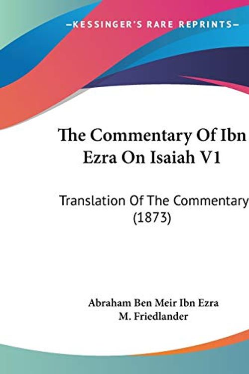 Cover Art for 9781437320756, The Commentary of Ibn Ezra on Isaiah V1 by Abraham Ben Meir Ibn Ezra