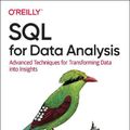 Cover Art for 9781492088783, SQL for Data Analysis: Advanced Techniques for Transforming Data Into Insights by Cathy Tanimura