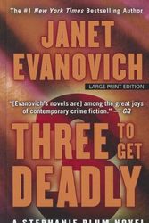 Cover Art for 9781410449214, Three to Get Deadly by Janet Evanovich