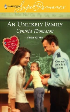 Cover Art for 9780373713936, An Unlikely Family (Harlequin Super Romance) by Cynthia Thomason
