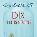 Cover Art for 9782253003960, Dix Petits Negres by Agatha Christie