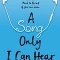 Cover Art for 9781760634971, A Song Only I Can Hear by Barry Jonsberg