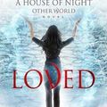 Cover Art for 9781538507568, Loved (House of Night Other World Series, 1) by P. C. Cast, Kristin Cast