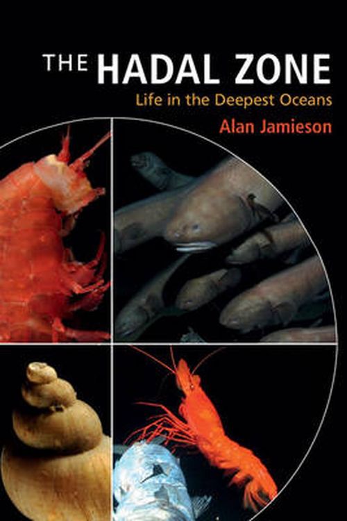 Cover Art for 9781107016743, The Hadal Zone: Life in the Deepest Oceans by Alan Jamieson