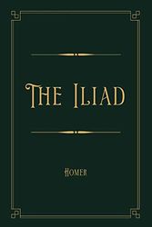 Cover Art for 9798565857238, The Iliad: Gold Deluxe Edition by Homer