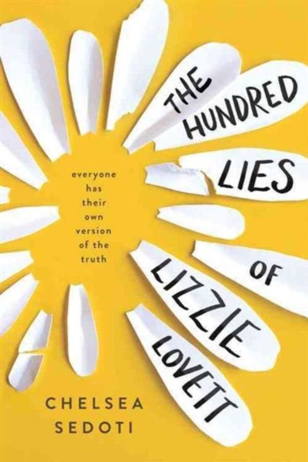 Cover Art for 9781492636083, Hundred Lies of Lizzie Lovett by Chelsea Sedoti
