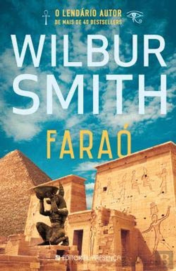 Cover Art for 9789722362467, Faraó by Wilbur Smith; Tradução: Isabel Andra