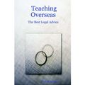 Cover Art for 9781411645028, Teaching Overseas: The Best Legal Advice by Paul Robertson