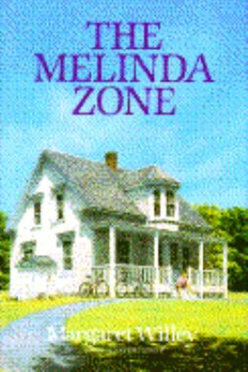Cover Art for 9780553092158, The Melinda Zone by Margaret Willey