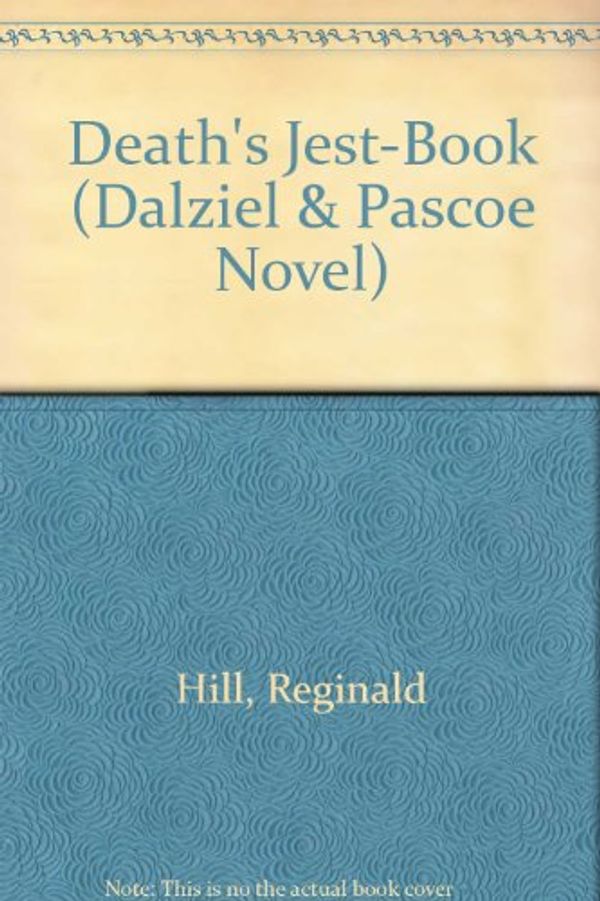 Cover Art for 9780754092490, Death's Jest-Book (Dalziel & Pascoe Novel) by Reginald Hill