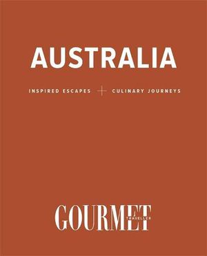 Cover Art for 9781761220487, Australia by Gourmet Traveller