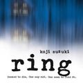 Cover Art for 9780007192359, Ring by Koji Suzuki