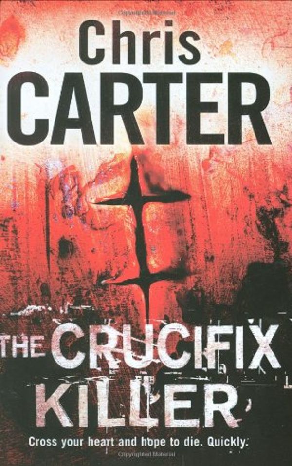 Cover Art for 9781847376220, The Crucifix Killer by Chris Carter