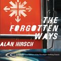 Cover Art for 9781587433863, The Forgotten WaysReactivating the Missional Church by Alan Hirsch