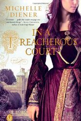 Cover Art for 9781439197080, In a Treacherous Court by Michelle Diener