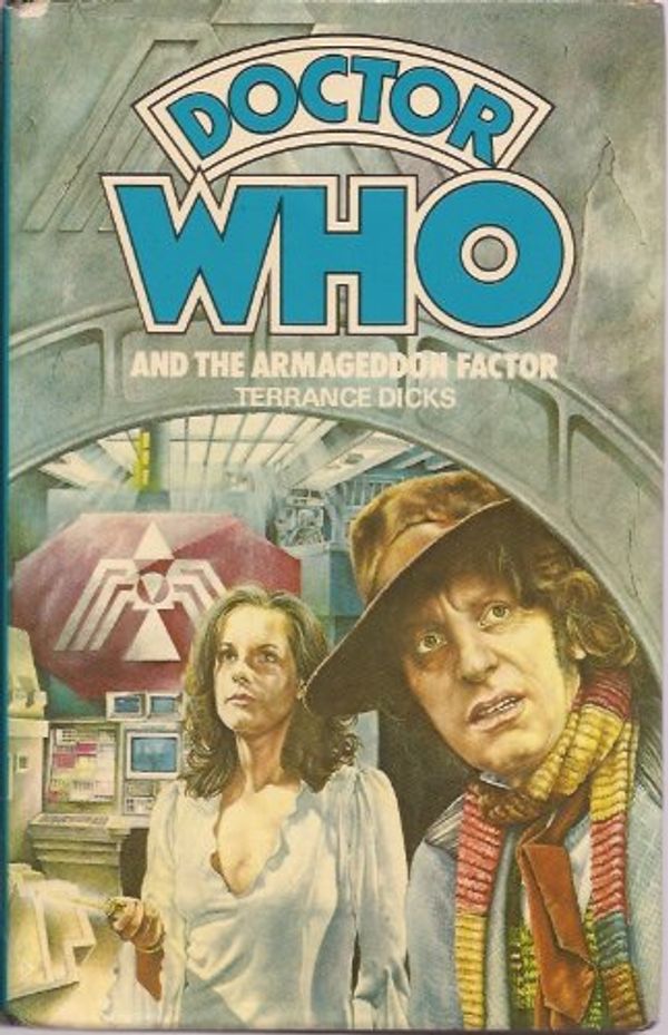Cover Art for 9780491026604, Doctor Who and the Armageddon Factor by Terrance Dicks