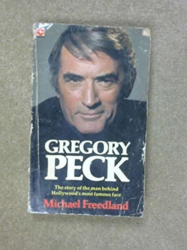 Cover Art for 9780340266816, Gregory Peck by Michael Freedland